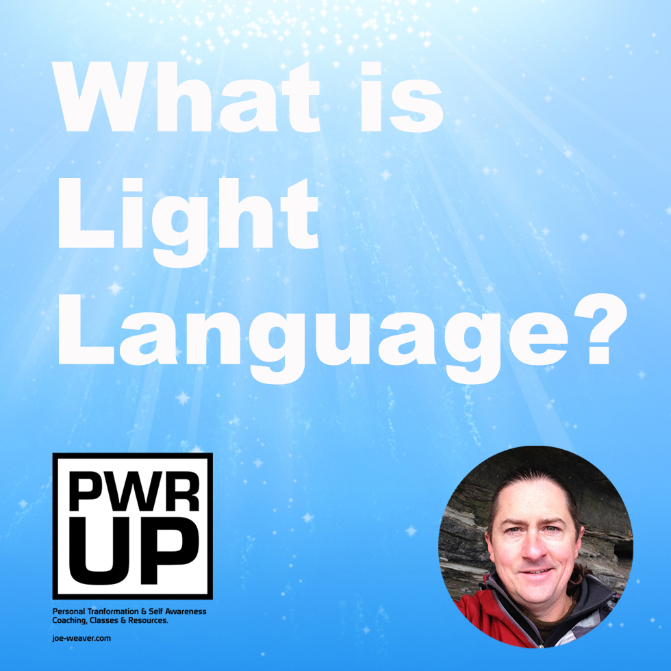 What is Light Language? (Self Empowerment)